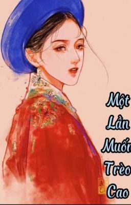 Một lần muốn trèo cao