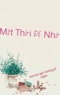 Một Thời Để Nhớ