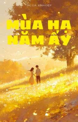 Mùa Hạ Năm Ấy 