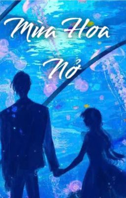 Mùa Hoa Nở