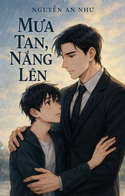 Mưa Tan,Nắng lên