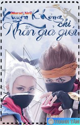 [Murad & Airi] Xuyên không chi nhẫn giả giới