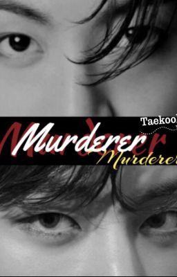 Murderer