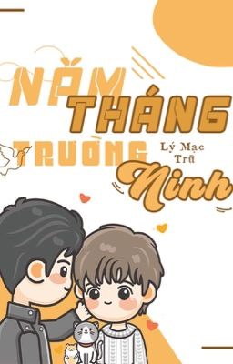 Năm tháng Trường Ninh