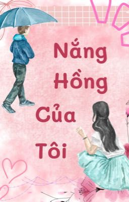 Nắng Hồng Của Tôi
