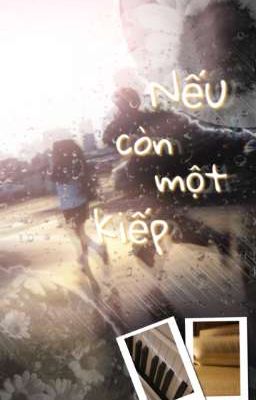 Nếu còn một kiếp 