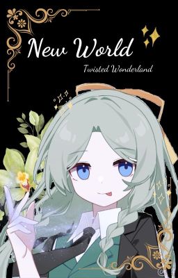 New World [Twisted Wonderland]