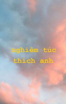 NGHIÊM TÚC THÍCH ANH