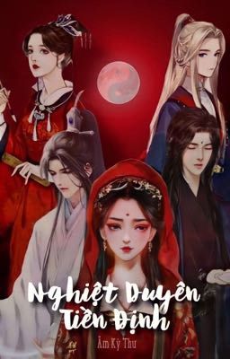 Nghiệt Duyên Tiền Định