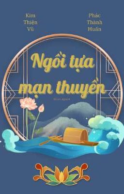 Ngồi tựa mạn thuyền [Sunsun] |Hoàn|