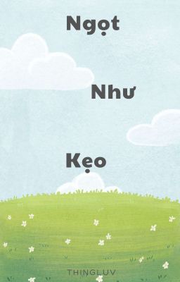 Ngọt Hơn Kẹo