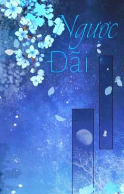 Ngược Đãi Episode 1