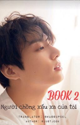 Người chồng xấu xa của tôi 2 || Jeon Jungkook