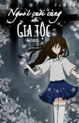 Người cuối cùng của gia tộc 