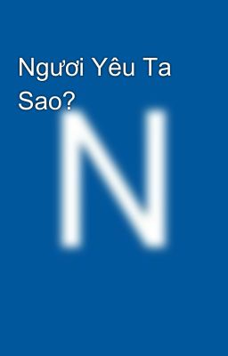 Ngươi Yêu Ta Sao? 