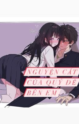 Nguyện cắt của quý để bên em