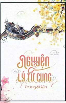 Nguyện Ở Lý Từ Cung