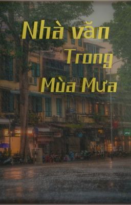 Nhà văn trong mùa mưa