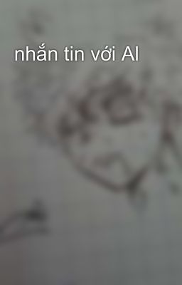 nhắn tin với Al