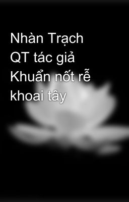 Nhàn Trạch QT tác giả Khuẩn nốt rễ khoai tây