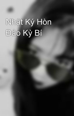 Nhật Ký Hòn Đảo Kỳ Bí