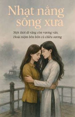 Nhạt Nắng Sông Xưa 