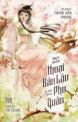 Nhặt nhầm thoại bản lậu, ta bắt được phu quân - Thịnh Vãn Phong