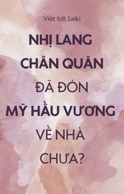 Nhị Lang chân quân đã đón Mỹ hầu vương về nhà chưa?