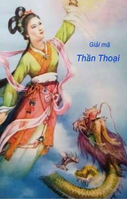 Nhìn thế giới qua con mắt thứ 3: Giải mã Thần Thoại