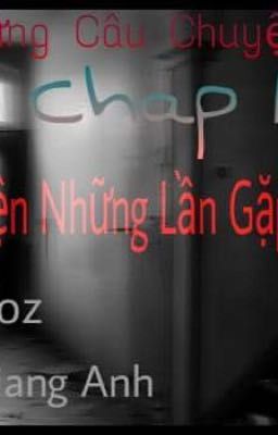 Những Lần Tôi Gặp Ma