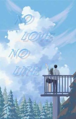 NO LOVE NO LIFE