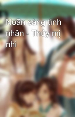 Noãn sàng tình nhân - Thủy mị nhi