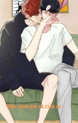 Nói Xem Em Là Của Ai??