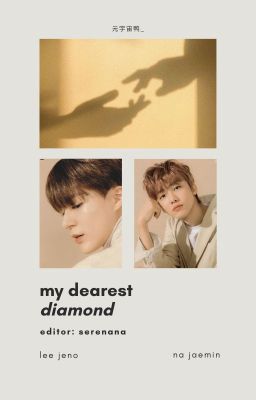 nomin; my dearest diamond