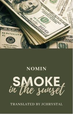 [NoMin] [Twoshot/Trans] Smoke In The Sunset