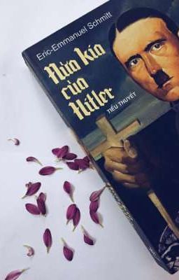 【Nửa kia của Hitler】Eric-Emmanuel Schimitt