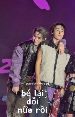 [NutHong] Bé Lại Dỗi Nữa Rồi 
