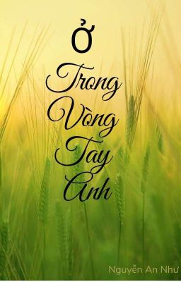 Ở Trong Vòng Tay Anh