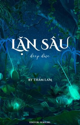 [OG] Lặn Sâu (Vô hạn)