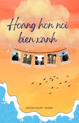 OhmPoon || Hoàng Hôn Nơi Biển Xanh