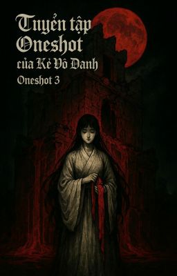 Oneshot 3 - Tường ngọc ca