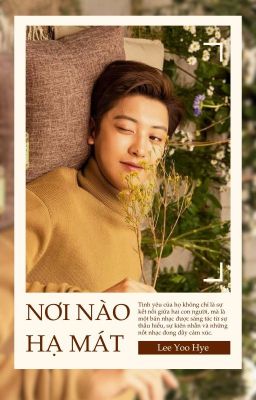 [Oneshot] [Fanfiction girl/Chanyeol] Nơi Nào Hạ Mát