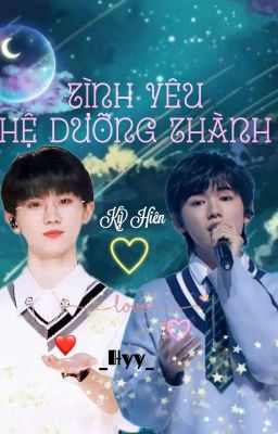 [ Oneshot ][ Kỳ Hiên ] Tình Yêu Hệ Dưỡng Thành