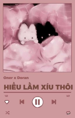 [Onran | textfic] - Hiểu lầm xíu thôi⋆. 𐙚 ̊