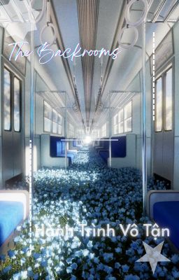 [OOC?]The Backrooms: Hành Trình Vô Tận