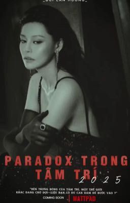 PARADOX TRONG TÂM TRÍ | APxBLH