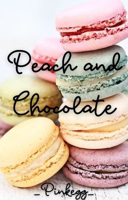 Peach and chocolate