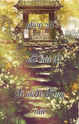 pháp sư nữ hài tử đi lượm đồng nát [Đn Thiên Quan Tứ Phúc/ TQTP]