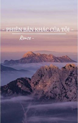 Phiên Bản Khác Của Tôi