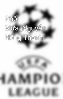 Phố Mưa_Nguyễn Hồng Thanh